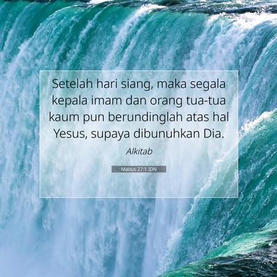 Matius 27:1 IDN Gambar Ayat Alkitab
