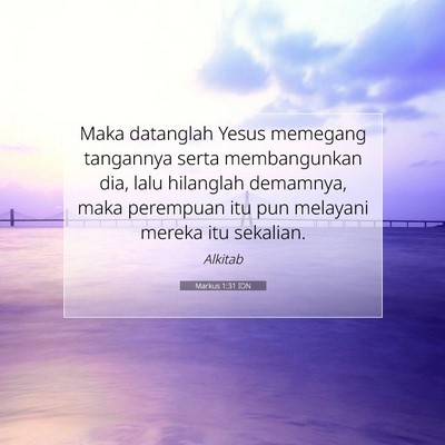 Markus 1:31 Ayat Alkitab Dijelaskan