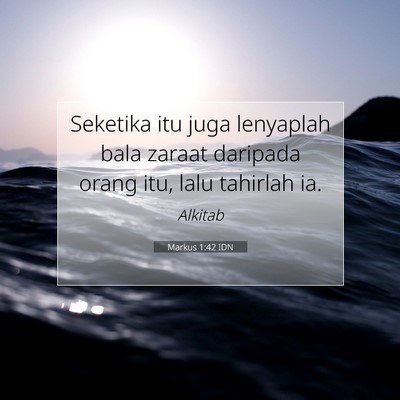 Markus 1:42 Ayat Alkitab Dijelaskan