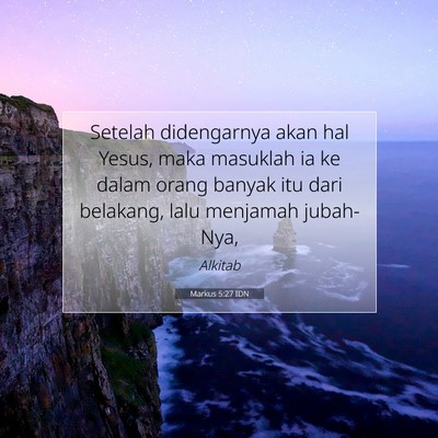 Markus 5:27 Ayat Alkitab Dijelaskan