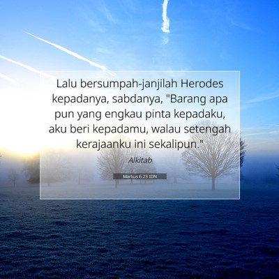 Markus 6:23 Ayat Alkitab Dijelaskan