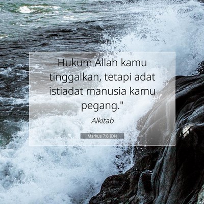 Markus 7:8 Ayat Alkitab Dijelaskan
