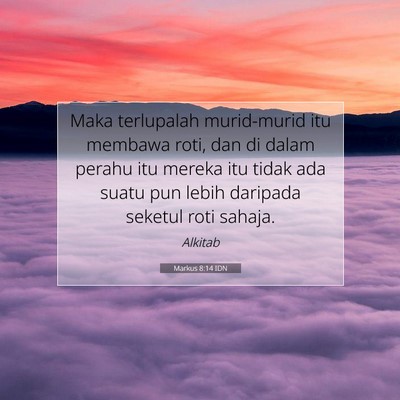 Markus 8:14 Ayat Alkitab Dijelaskan