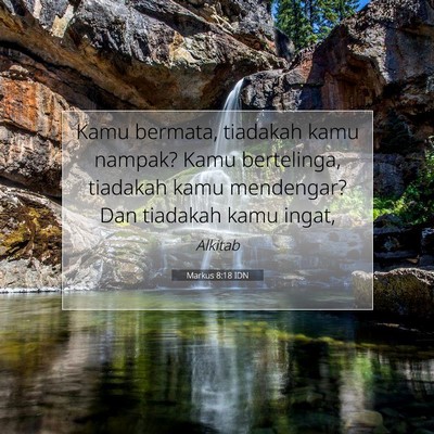 Markus 8:18 IDN Gambar Ayat Alkitab