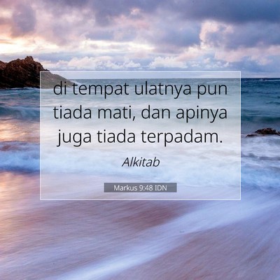 Markus 9:48 Ayat Alkitab Dijelaskan