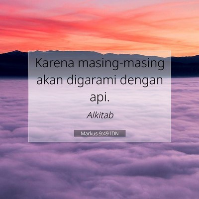 Markus 9:49 Ayat Alkitab Dijelaskan