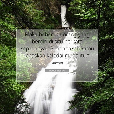 Markus 11:5 Ayat Alkitab Dijelaskan