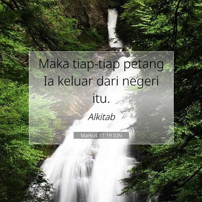 Markus 11:19 Ayat Alkitab Dijelaskan