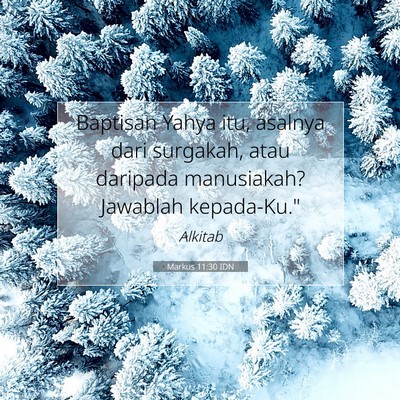 Markus 11:30 Ayat Alkitab Dijelaskan