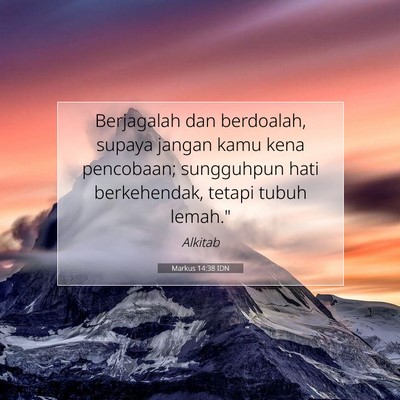 Markus 14:38 Ayat Alkitab Dijelaskan