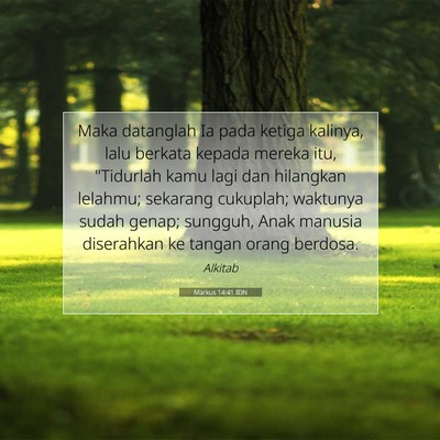 Markus 14:41 Ayat Alkitab Dijelaskan