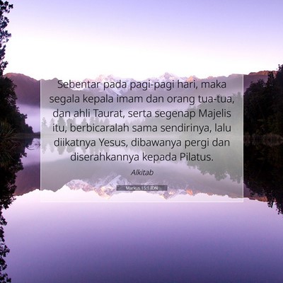 Markus 15:1 IDN Gambar Ayat Alkitab