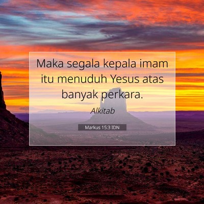 Markus 15:3 Ayat Alkitab Dijelaskan