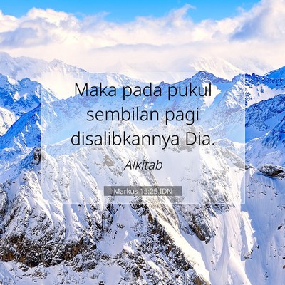 Markus 15:25 Ayat Alkitab Dijelaskan