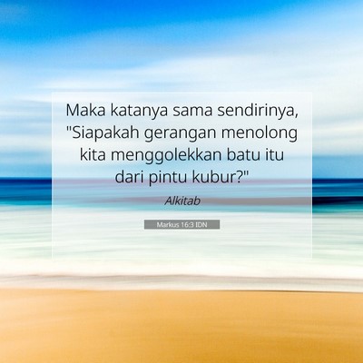 Markus 16:3 Ayat Alkitab Dijelaskan