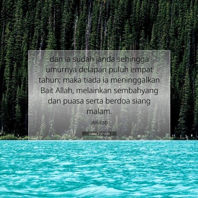 Lukas 2:37 IDN Gambar Ayat Alkitab