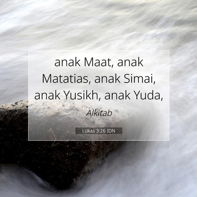 Lukas 3:26 Ayat Alkitab Dijelaskan