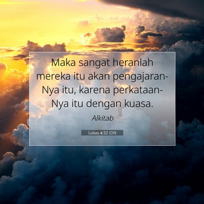 Lukas 4:32 Ayat Alkitab Dijelaskan