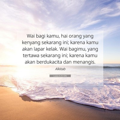 Lukas 6:25 Ayat Alkitab Dijelaskan
