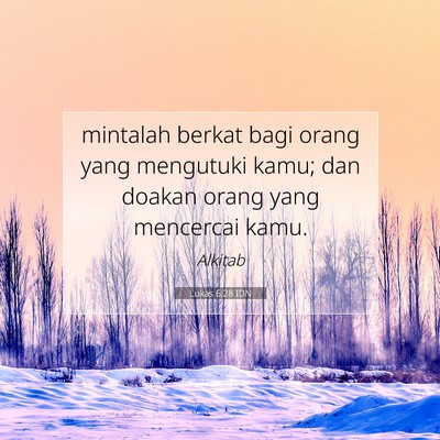 Lukas 6:28 Ayat Alkitab Dijelaskan