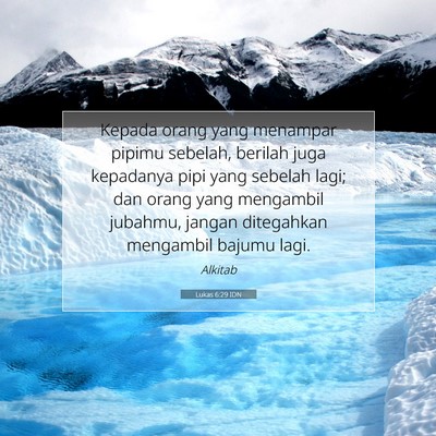 Lukas 6:29 IDN Gambar Ayat Alkitab