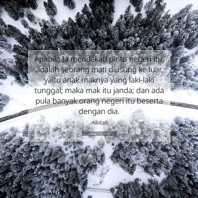 Lukas 7:12 Ayat Alkitab Dijelaskan