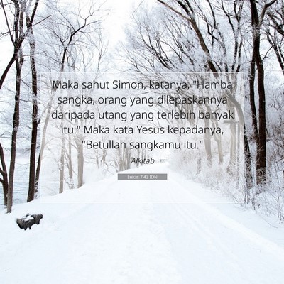 Lukas 7:43 Ayat Alkitab Dijelaskan