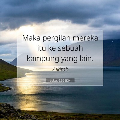 Lukas 9:56 Ayat Alkitab Dijelaskan