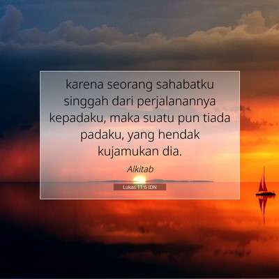 Lukas 11:6 Ayat Alkitab Dijelaskan