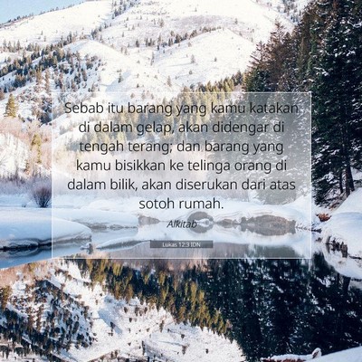 Lukas 12:3 Ayat Alkitab Dijelaskan
