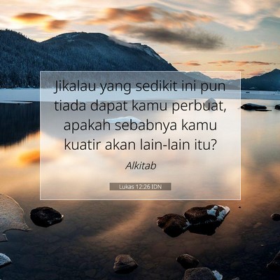 Lukas 12:26 Ayat Alkitab Dijelaskan