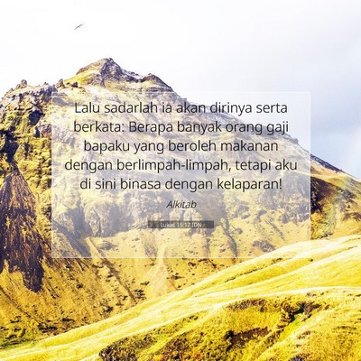 Lukas 15:17 IDN Gambar Ayat Alkitab