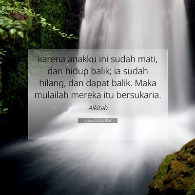 Lukas 15:24 IDN Gambar Ayat Alkitab