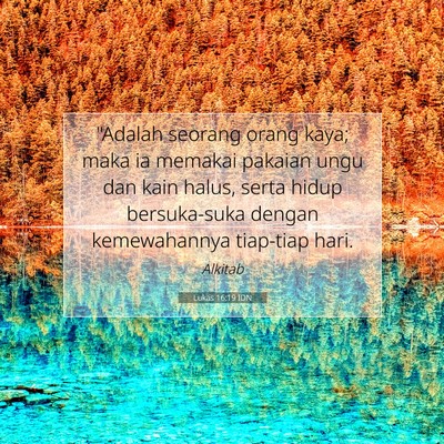 Lukas 16:19 IDN Gambar Ayat Alkitab