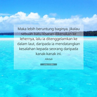 Lukas 17:2 Ayat Alkitab Dijelaskan