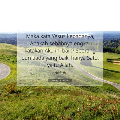 Lukas 18:19 Ayat Alkitab Dijelaskan