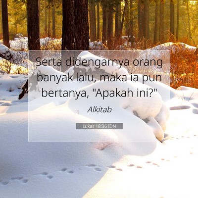 Lukas 18:36 Ayat Alkitab Dijelaskan
