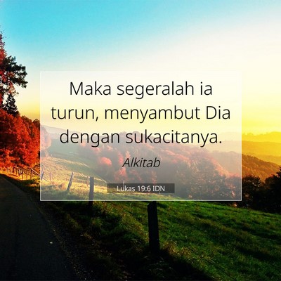 Lukas 19:6 Ayat Alkitab Dijelaskan
