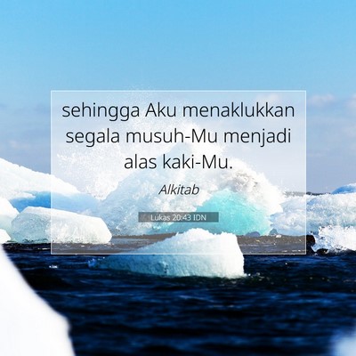 Lukas 20:43 Ayat Alkitab Dijelaskan