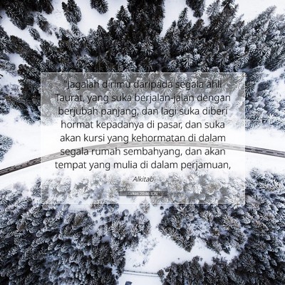 Lukas 20:46 Ayat Alkitab Dijelaskan