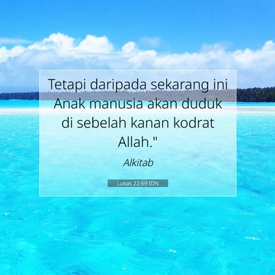 Lukas 22:69 Ayat Alkitab Dijelaskan