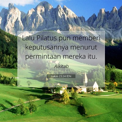 Lukas 23:24 IDN Gambar Ayat Alkitab