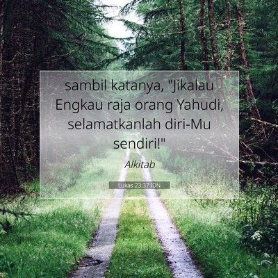 Lukas 23:37 Ayat Alkitab Dijelaskan