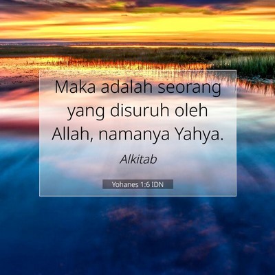 Yohanes 1:6 IDN Gambar Ayat Alkitab