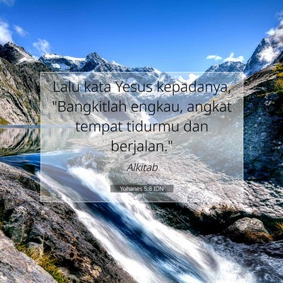 Yohanes 5:8 Ayat Alkitab Dijelaskan