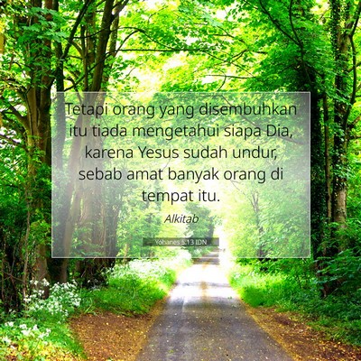 Yohanes 5:13 Ayat Alkitab Dijelaskan