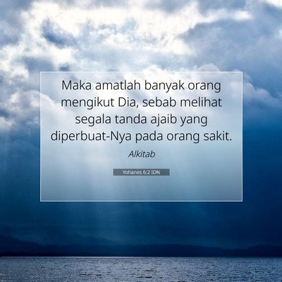 Yohanes 6:2 IDN Gambar Ayat Alkitab