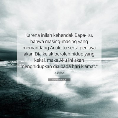 Yohanes 6:40 IDN Gambar Ayat Alkitab