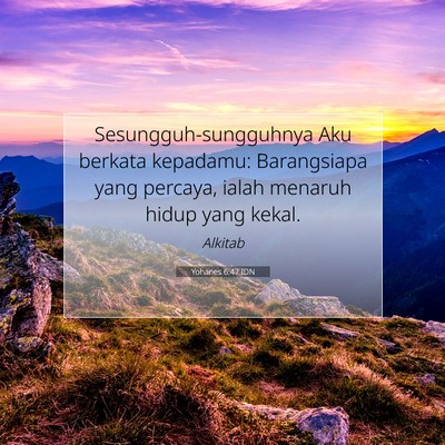 Yohanes 6:47 Ayat Alkitab Dijelaskan