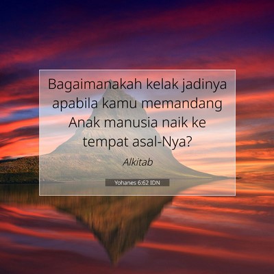 Yohanes 6:62 IDN Gambar Ayat Alkitab